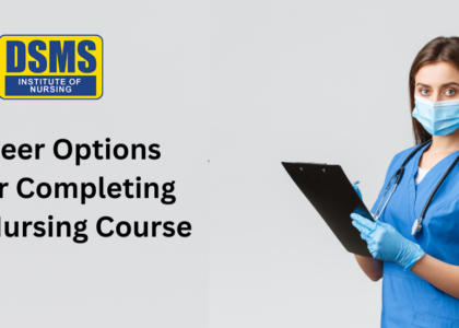 Career Options After Completing BSc Nursing Cours